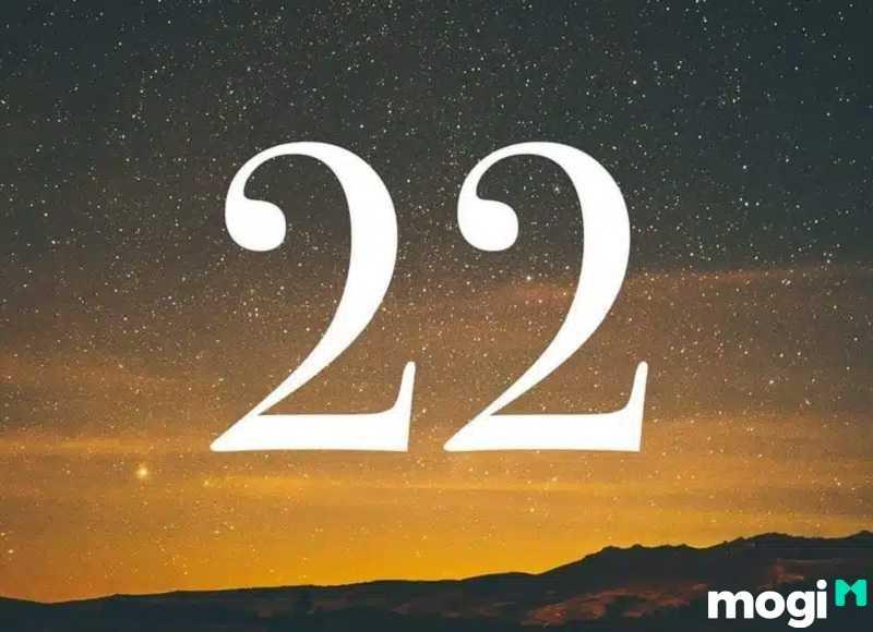 Số 22 Có Ý Nghĩa Gì? Giải Mã Số 22 Trong Phong Thuỷ Và Thần Số Học Đầy Đủ Nhất