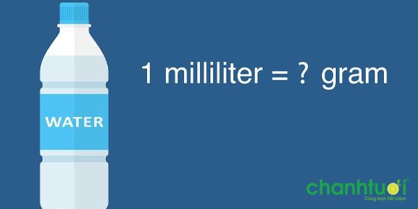 1 ml bằng bao nhiêu g? Cách quy đổi từ mililit sang gam?