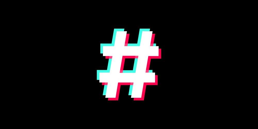 Hashtag TikTok là gì? Tìm hiểu tất tần tật về hashtag TikTok