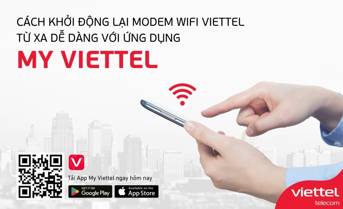 Cách khởi động lại modem wifi Viettel từ xa dễ dàng với ứng dụng My Viettel